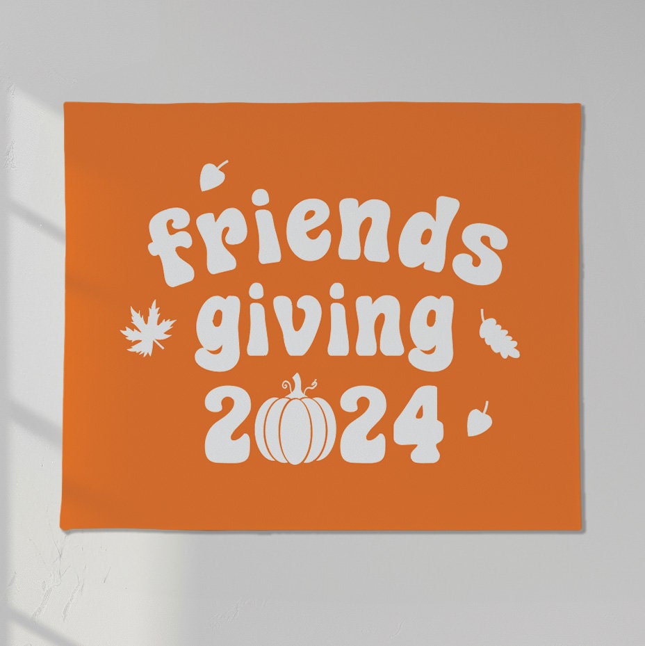 Friendsgiving Backdrop, Thanksgiving Banner, Friendsgiving Decor, Thanksgiving Decor, Multiple Sizes, Built-In Hang Ties, Personalized Gift